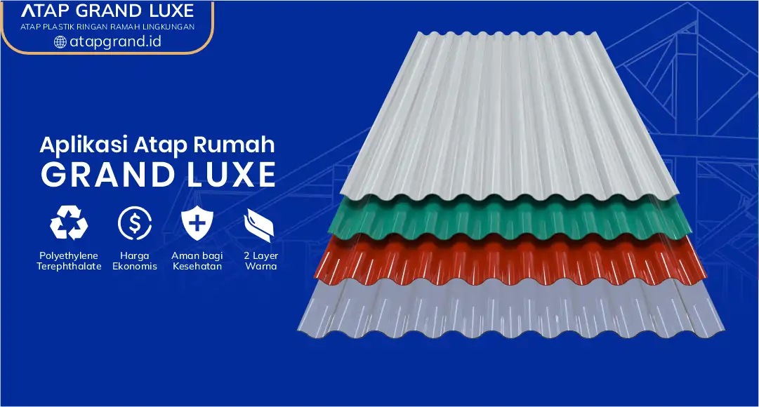 Aplikasi Atap Rumah Grand Luxe