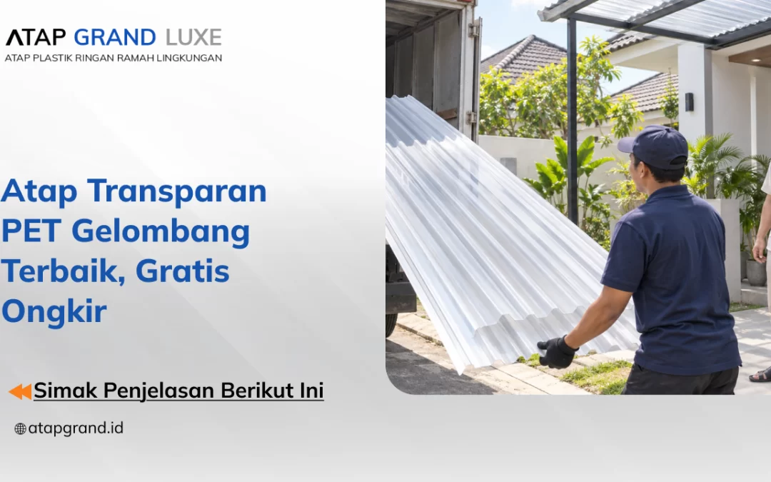 Atap Transparan PET Gelombang Terbaik, Gratis Ongkir