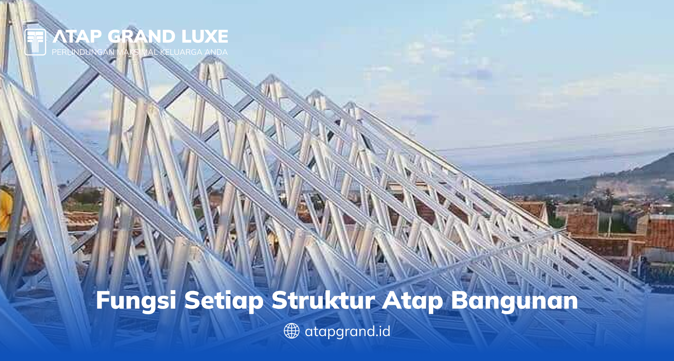 Fungsi Setiap Struktur Atap Bangunan