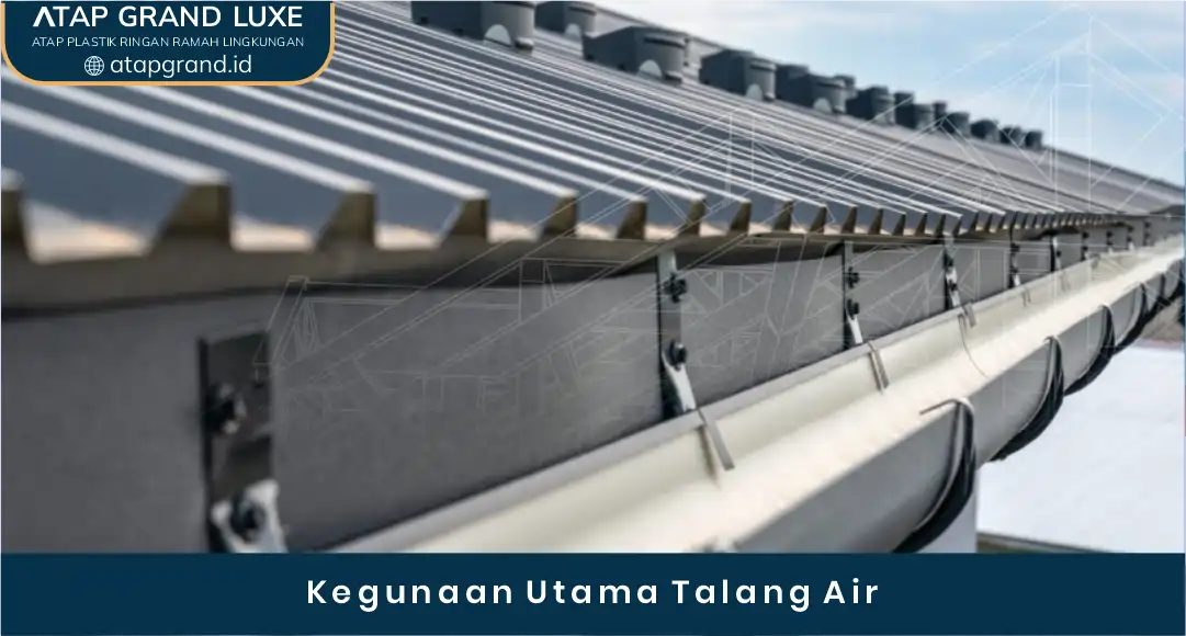 02 Kegunaan Utama Talang Air