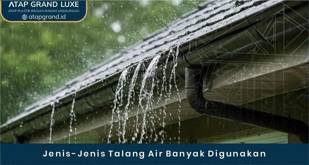 03 Jernis-Jenis Talang Air Banyak Digunakan