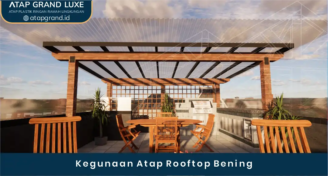 02 Kegunaan Atap Rooftop Bening