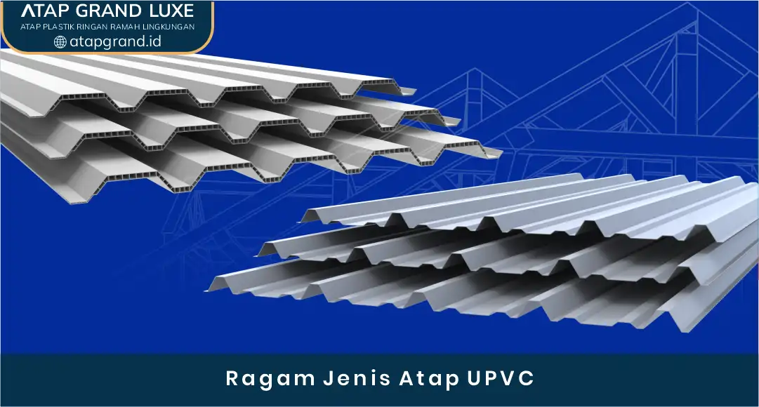03 Ragam Jenis Atap UPVC