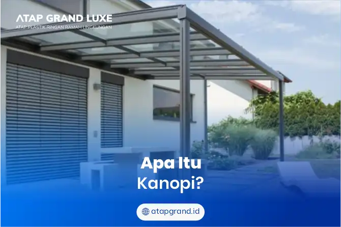 Apa Itu Kanopi ?