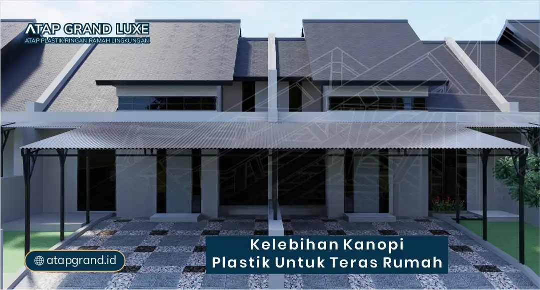 Kelebihan Kanopi Plastik untuk Teras Rumah