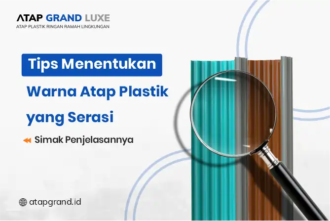 Tips Menentukan Warna Atap Plastik yang Serasi