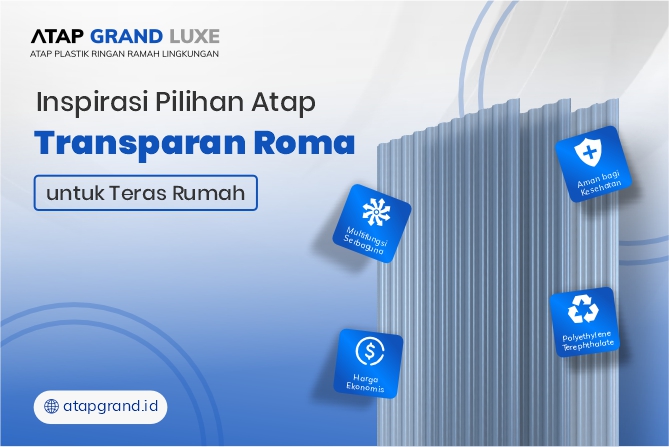 Inspirasi Pilihan Atap Transparan Roma untuk Teras Rumah