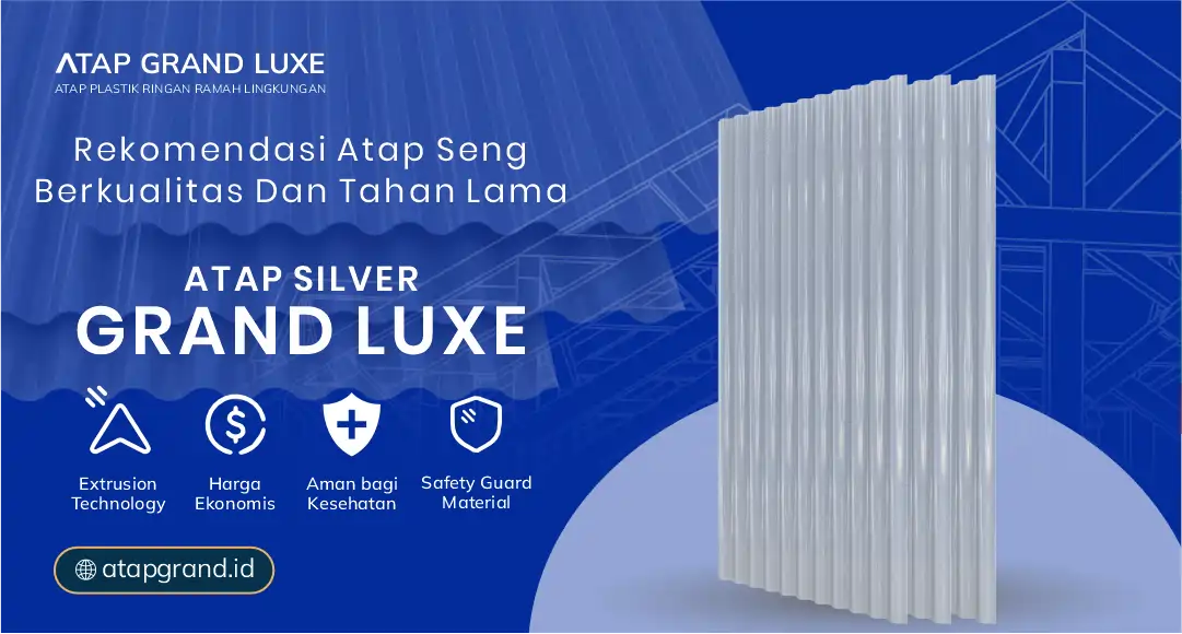 Rekomendasi Atap Seng Berkualitas dan Tahan Lama