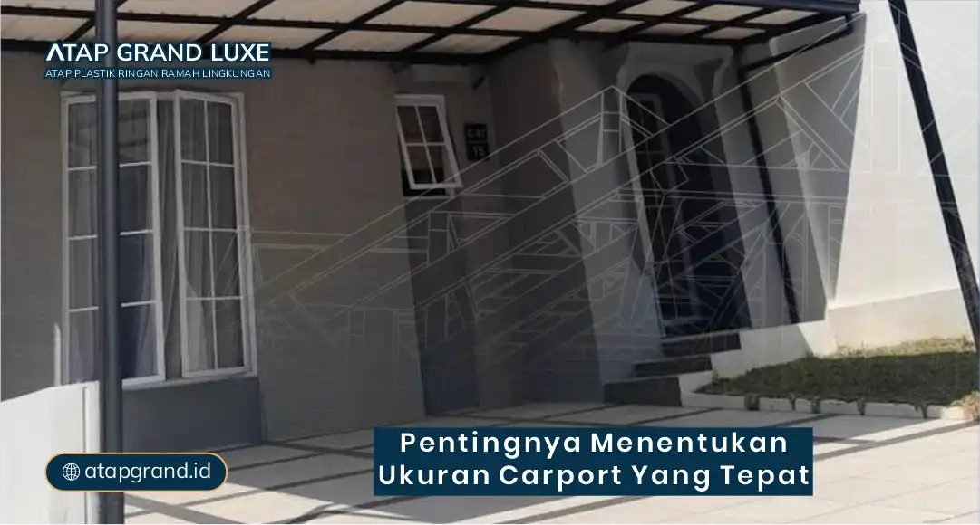 Pentingnya Menentukan Ukuran Carport yang Tepat