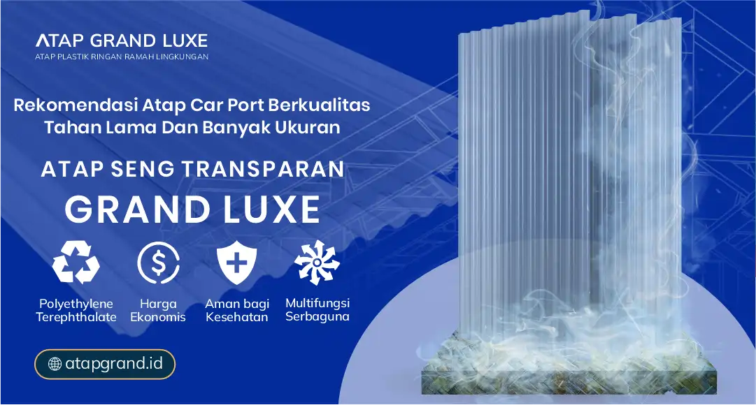 Rekomendasi Atap Carport Berkualitas Tahan Lama dan Banyak Ukuran
