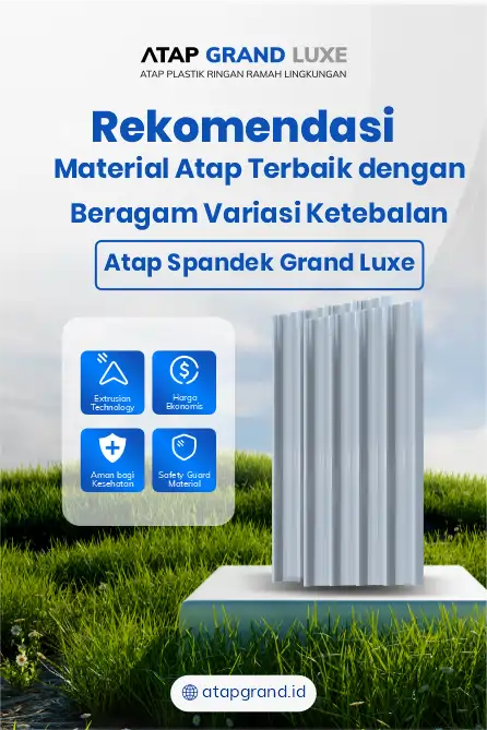 Rekomendasi Material Atap Terbaik dengan Beragam Variasi Ketebalan