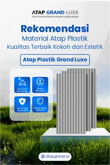 Rekomendasi Material Atap Plastik Kualitas Terbaik kokoh dan Estetik