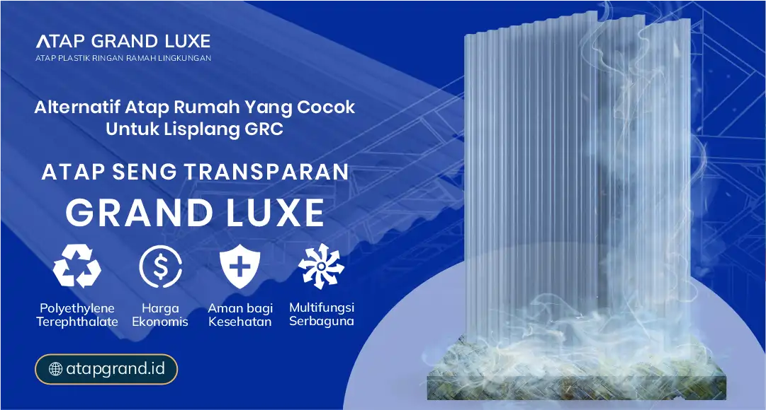 Alternatif Atap Rumah yang Cocok untuk Lispang GRC