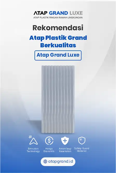 Rekomendasi Atap Plastik Grand Luxe Berkualitas
