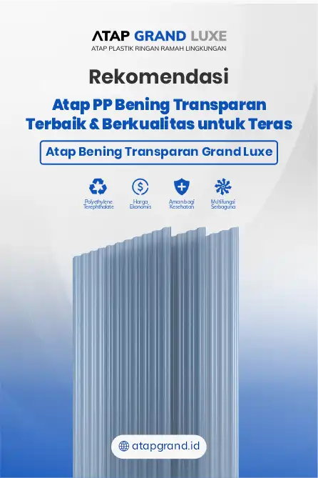Rekomendasi Atap PP Bening Transparan Terbaik dan Berkualitas untuk Teras