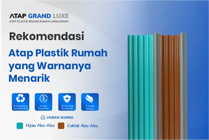 Rekomendasi Atap Plastik Rumah yang Warnanya Menarik