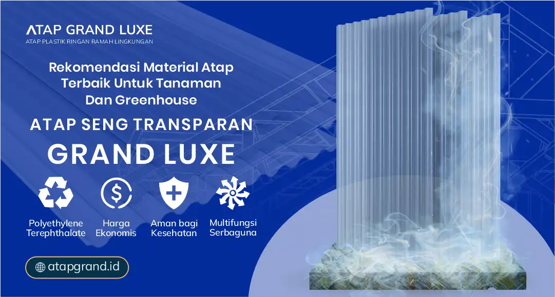 Rekomendasi Material Atap Terbaik untuk Tanaman dan Greeenhouse