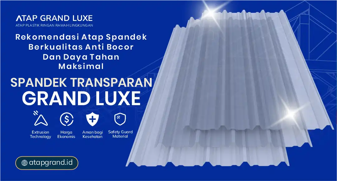 Rekomendasi Atap Spandek Berkualitas Anti Bocor dan Daya Tahan Maksimal