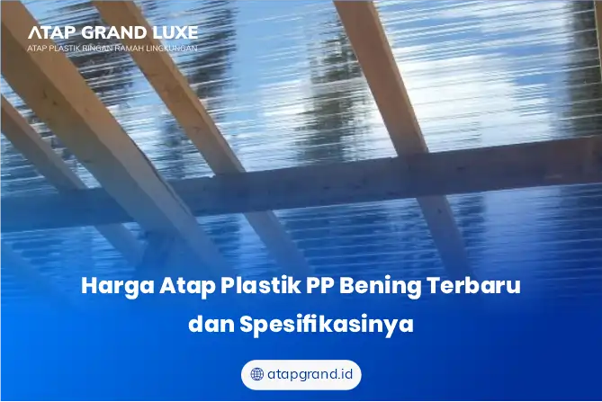 Harga Atap Plastik PP Bening Terbaru dan Spesifikasinya