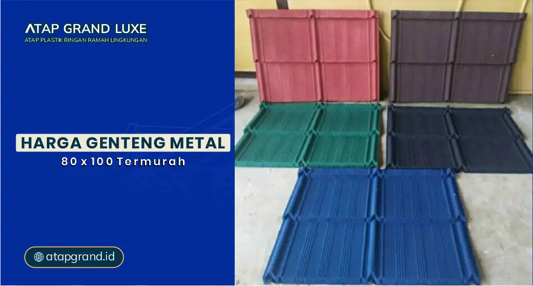 Harga Genteng Metal 80×100 TERMURAH