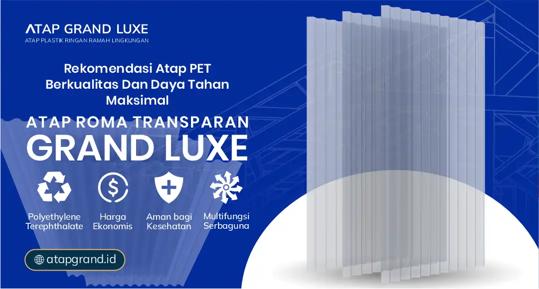Rekomendasi Atap PET Berkualitas dan Daya Tahan Maksimal