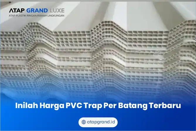 Inilah Harga PVC Trap Per Batang Terbaru