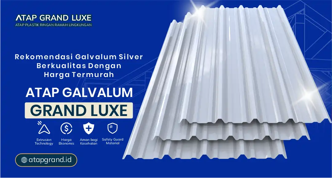 Rekomendasi Galvalum Silver Berkualitas dengan Harga Termurah