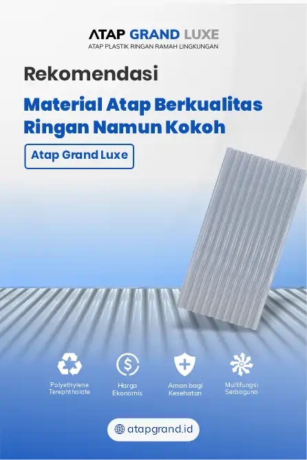 Rekomendasi Material Atap Berkualitas Ringan Namun Kokoh