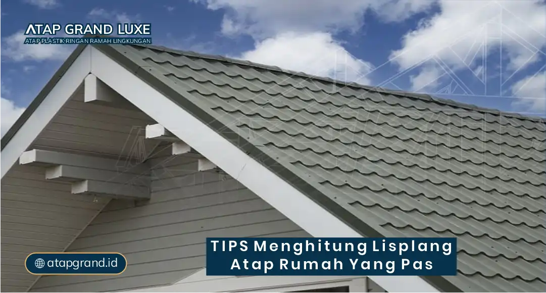 Tips Menghitung Lisplang Atap Rumah yang Pas