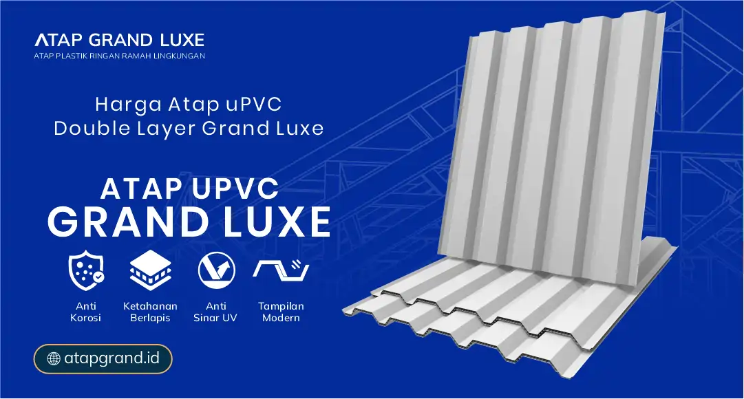 Harga Atap uPVC Double Layer Grand Luxe