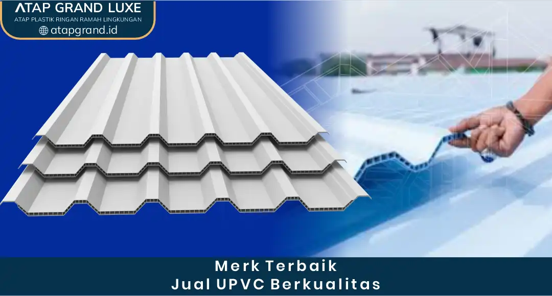 Merk Terbaik Jual uPVC Berkualitas