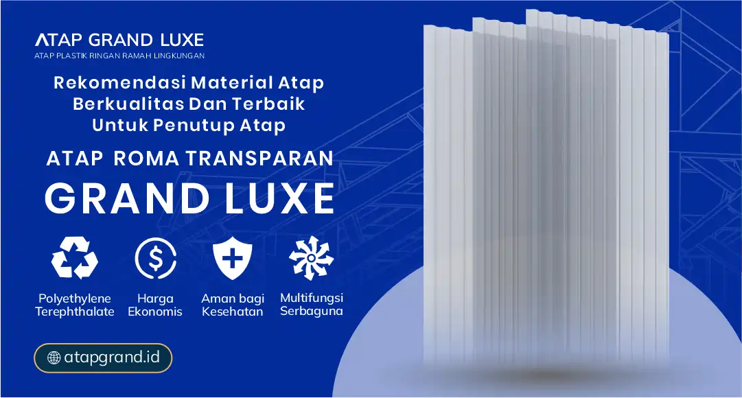 Rekomendasi Material Atap Berkualitas dan Terbaik untuk Penutup Atap