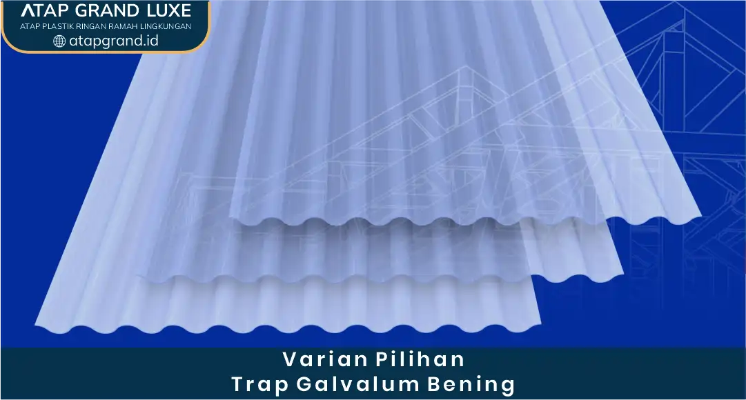 Update Harga Trap Galvalum Bening Terbaru di Pasaran