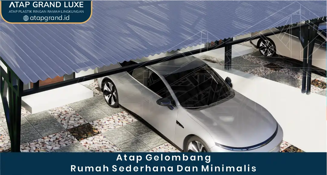 Atap Gelombang Rumah Sederhana dan Minimalis