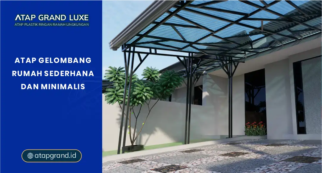 Atap Gelombang Rumah Sederhana dan Minimalis