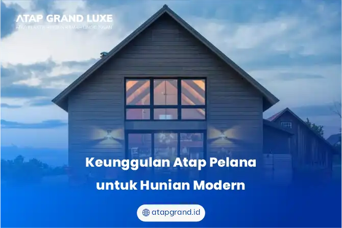 Keunggulan Atap Pelana untuk Hunian Modern