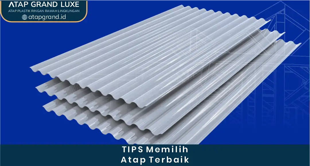 Tips Memilih Atap Rumah Terbaik