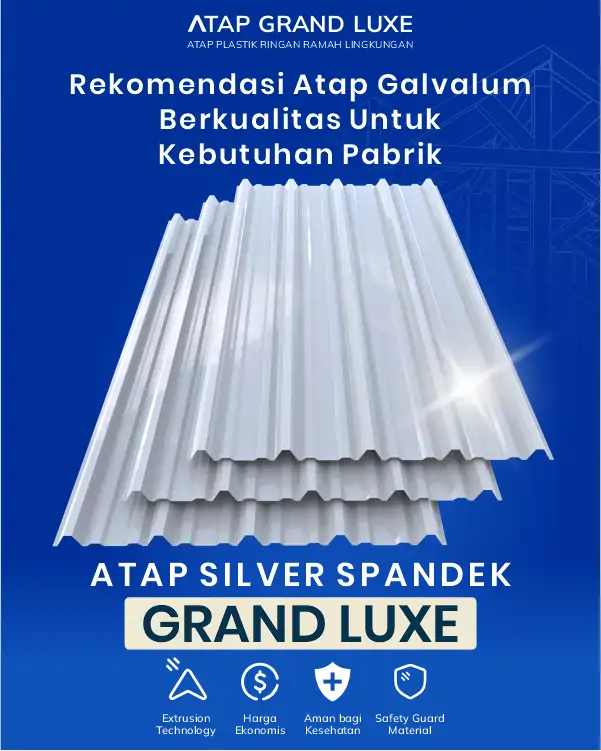 Rekomendasi Atap Galvalum Berkualitas untuk Kebutuhan Pabrik