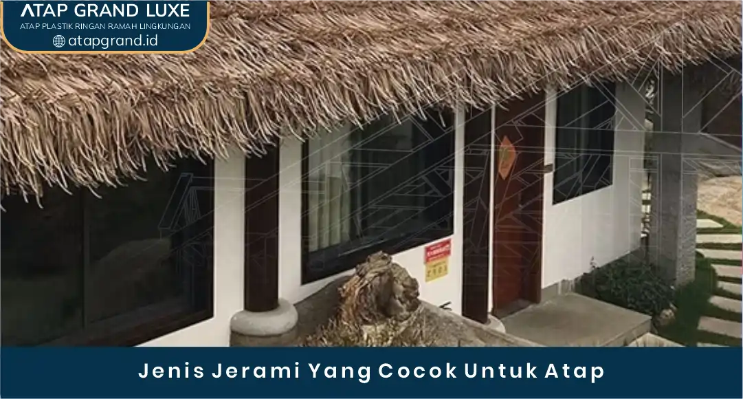 02_Jenis_Jerami_Yang_Cocok_Untuk_Atap
