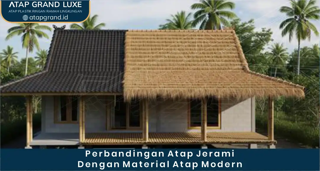 04_Perbandingan_Atap_Jerami_Dengan_Material_Atap_Modern
