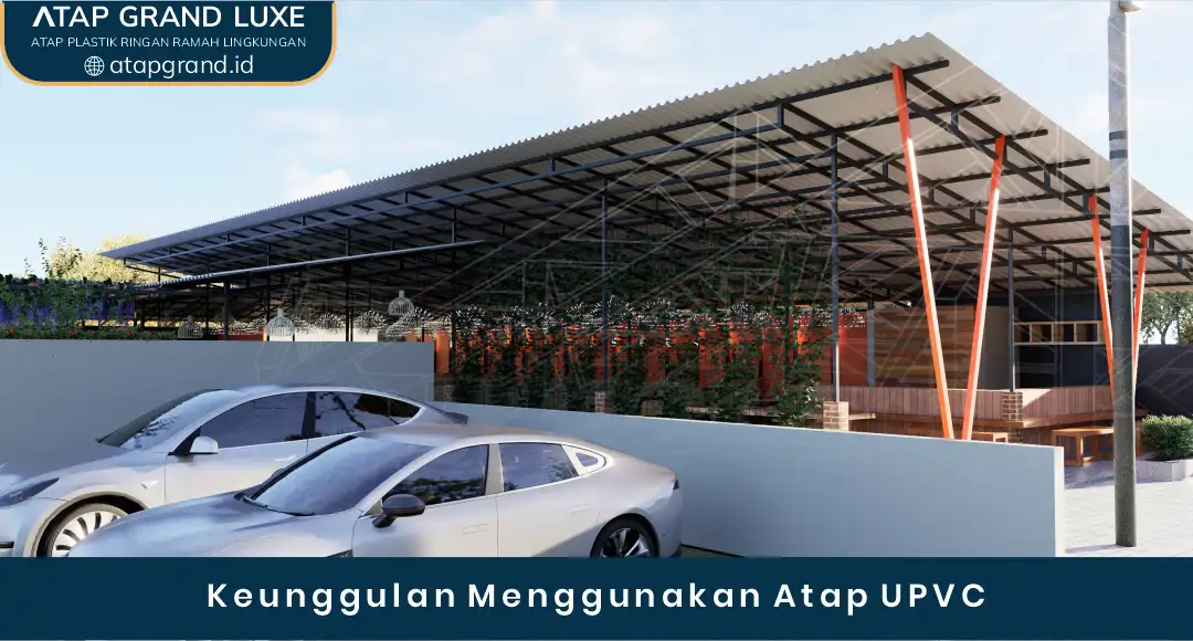 1. Keunggulan Menggunakan Atap uPVC Twinwall