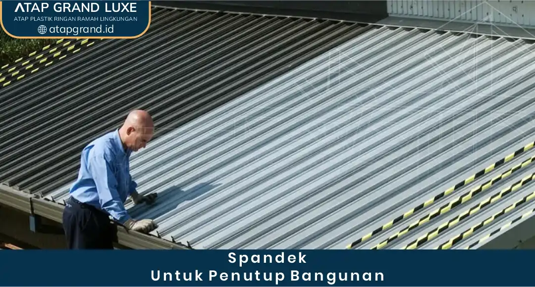 1. spandek untuk penutup bangunan