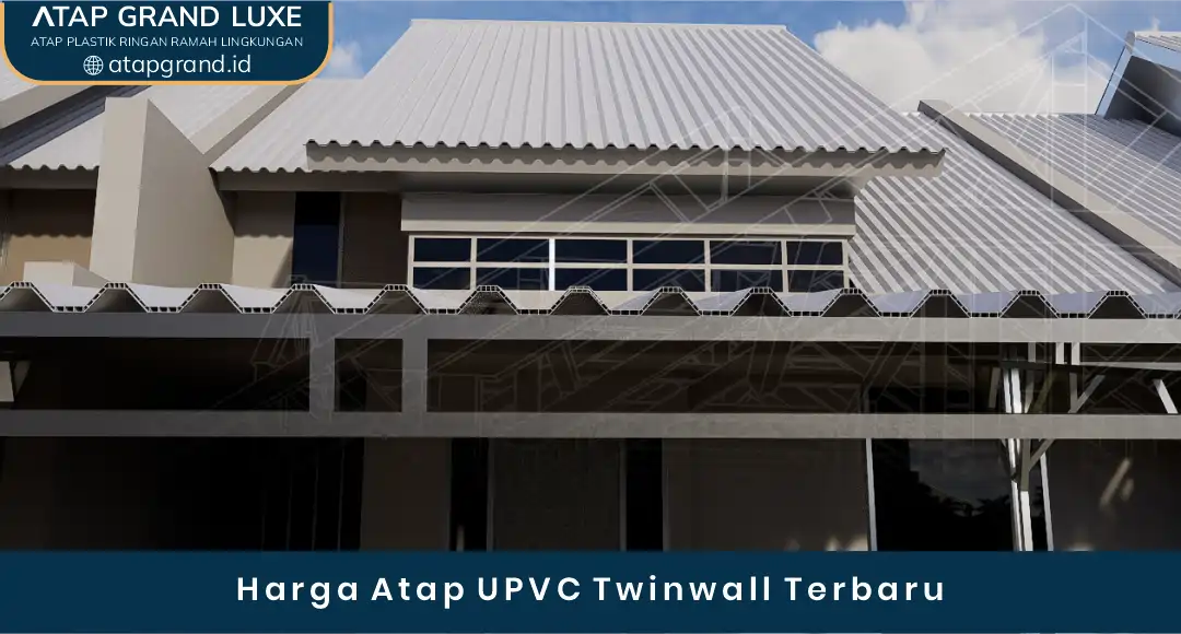 2. Harga Atap uPVC Twinwall Terbaru