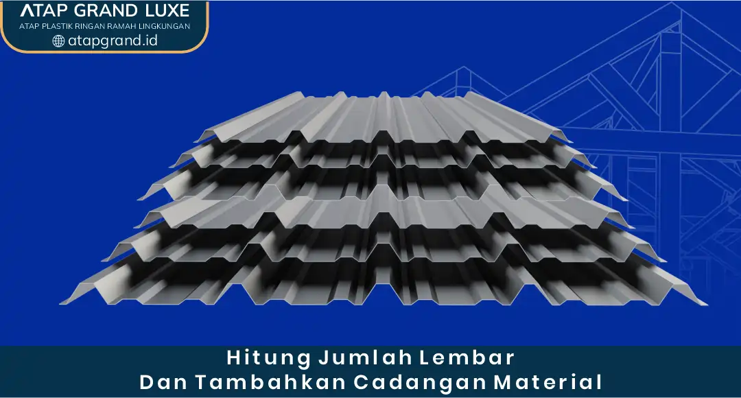 3. Hitung Jumlah Lembar dan Tambahkan Cadangan Material