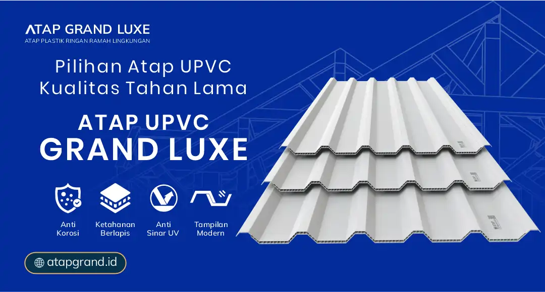 3. Pilihan Atap uPVC Kualitas Tahan Lama