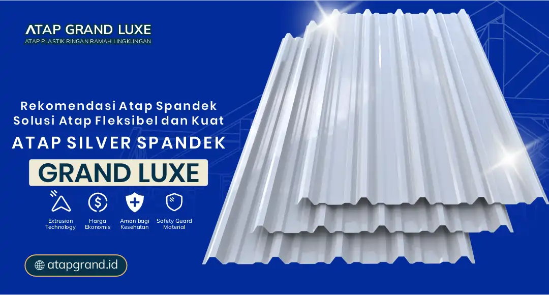 3. Rekomendasi Atap Spandek, Solusi Atap Fleksibel dan Kuat