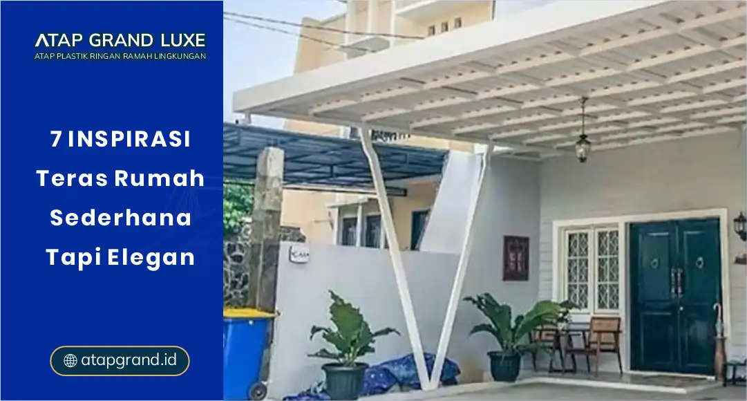 7 Inspirasi Teras Rumah Sederhana Tapi Elegan