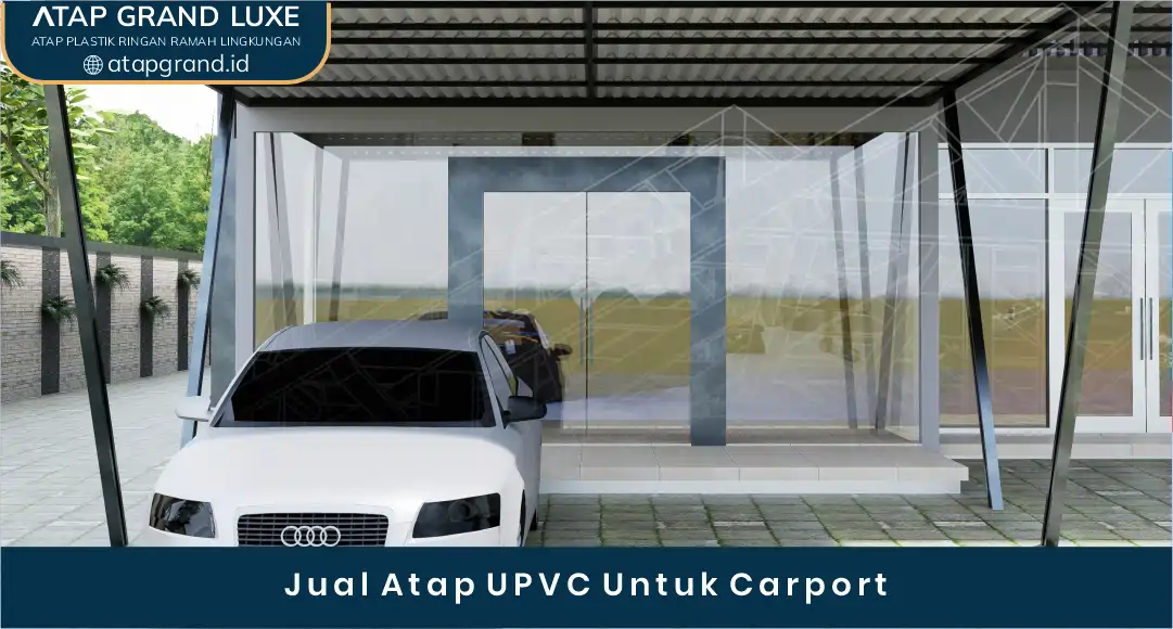 02 Jual Atap UPVC Untuk Carport