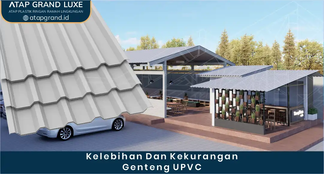 02 Kelebihan Dan Kekurangan Genteng UPVC