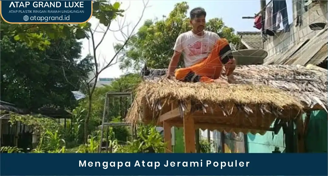 02 Mengapa Atap Jerami Populer
